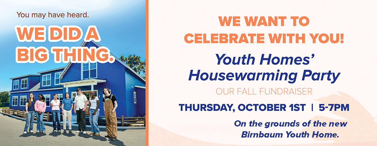 Youth Homes' Housewarming Party: Our Fall Fundraiser
